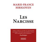 Les Narcisse: Ils ont pris le pouvoir