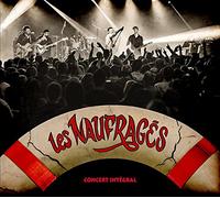 LES NAUFRAGES - CONCERT INTEGRAL