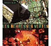 Les Negresses Vertes - En Public