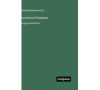 Les Noces Chimiques: en gros caractères