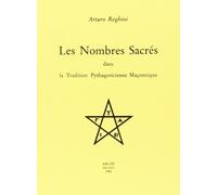 Les Nombres sacrés dans la tradition pythagoricienne maçonnique