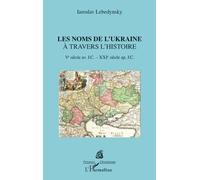 Les noms de l'Ukraine à travers l'histoire: Ve siècle avant JC - XXe siècle après JC: Ve siècle avant J.C. - XXIe siècle après J.C.