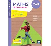 Les Nouveaux Cahiers - Maths CAP Groupement 1 - Ed. 2026 - Livre élève