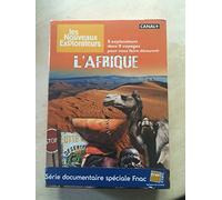 Les nouveaux explorateurs en afrique
