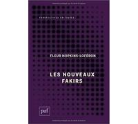 Les Nouveaux Fakirs: De l'Inde fantasmée au music-hall