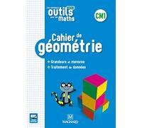 Les nouveaux outils pour les maths CM1: Cahier de géométrie