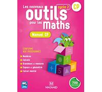 Les nouveaux outils pour les maths CP cycle 2: Manuel