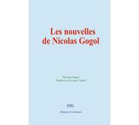 Les nouvelles de Nicolas Gogol