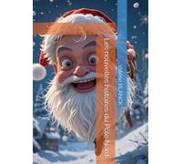 Les nouvelles histoires du Pôle Nord