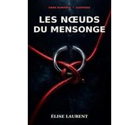 Les Nœuds du mensonge