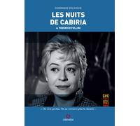 Les nuits de Cabiria de Federico Fellini - Delouche Dominique