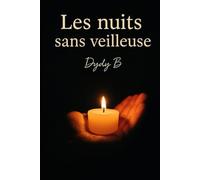 Les nuits sans veilleuse