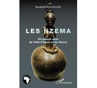 Les Nzema: Un peuple akan de Côte d'Ivoire et du Ghana