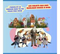 Les objets qui ont quelque chose à dire, «Tariq et le trésor que tu ne peux pas voir