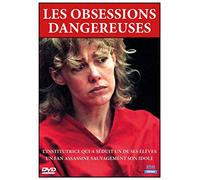 Les obsessions dangereuses