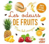 Les odeurs de fruits: Gratte et sens 6 parfums