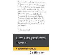 Les Odysséens :: Tome-5 (Tome Final)