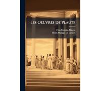 Les Oeuvres De Plaute
