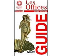 Les Offices. Guide officiel