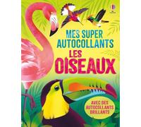 Les oiseaux: Avec des autocollants brillants
