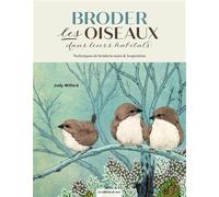 Les oiseaux brodés dans leurs habitats: Techniques de broderie main & inspiration