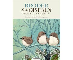 Les oiseaux brodés dans leurs habitats: Techniques de broderie main & inspiration