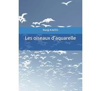 Les oiseaux d’aquarelle