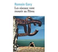 Les oiseaux vont mourir au Pérou: Gloire à nos illustres pionniers