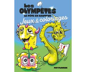 LES OLYMPÈTES - le livre de jeux et coloriages: Le pète en hauteur