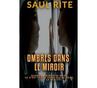 Les ombres dans le miroir