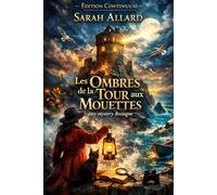 Les Ombres de la Tour aux Mouettes