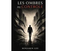 Les Ombres du Contrôle