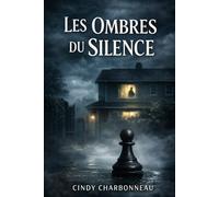 Les Ombres du silence.