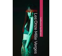 Les Onze Mille Verges (French Edition)