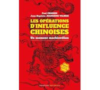 Les opérations d'influences chinoises: Un moment machiavélien