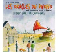 Les Oracles Du P Cryin' for the Carolines: Avec Daniel Huck Et Stan Laferr (CD)
