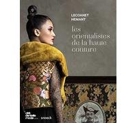 Les orientalists de la haute couture (Copertina rigida)