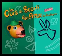 Les Ours du Scorff Versus Les Anes de Bretagne - Les Ours du Scorff - les Anes de Bretagne (Coffret 2 Cds)