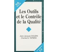 Les outils et le contrôle de la qualité