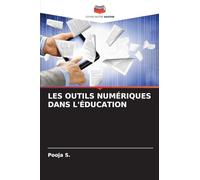 LES OUTILS NUMÉRIQUES DANS L'ÉDUCATION
