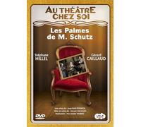 Les palmes de mr schutz - dvd au theatre chez soi