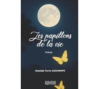Les papillons de la vie