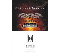 Les Papillons de l'Enfer Tome 2: Éclat des étoiles divinité quantique