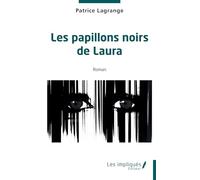 Les papillons noirs de Laura