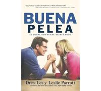 Les Parrott Leslie Parrott LA BUENA PELEA (Tascabile)