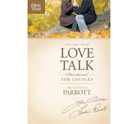 Les Parrott One Year Love Talk Devotional for Couples (Tascabile)
