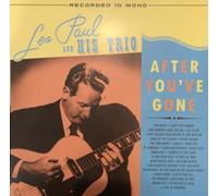 Les Paul and His Trio After You're Gone (Vinyl LP) 12" Album