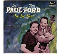 Les Paul & Mary Ford - Bye Bye Blues!