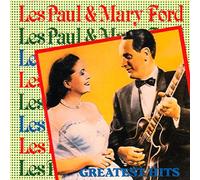LES PAUL & MARY FORD - GREATEST HITS