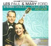 Les Paul & Mary Ford - Stereo Singles Collection and More-65 Cuts